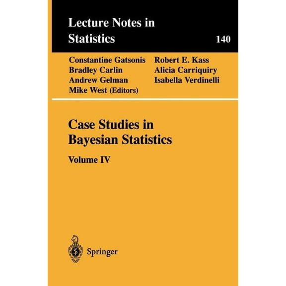 Lecture Notes in Statistics Case Studies in Bayesian Statistics: Volume IV, Book 140, (Paperback)