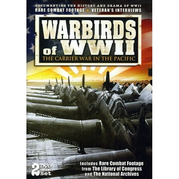 Warbirds of WWII: The Carrier War in the Pacific