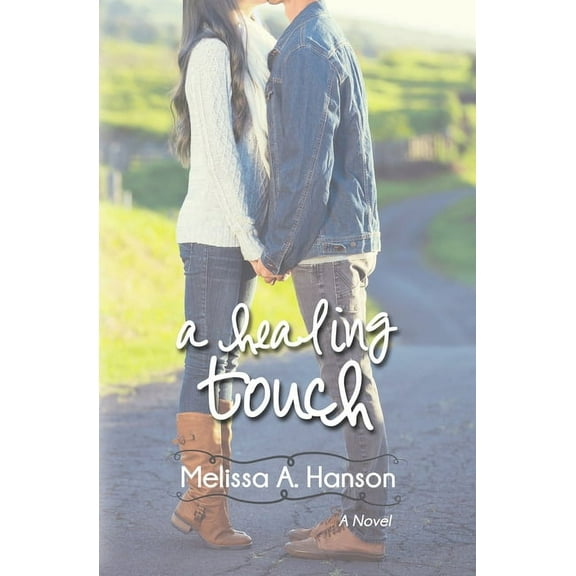 A Healing Touch, (Paperback)