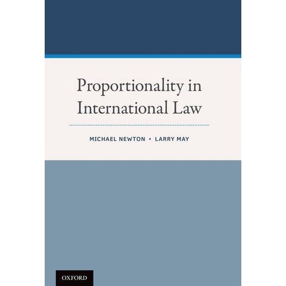 Proportionality in International Law, (Paperback)