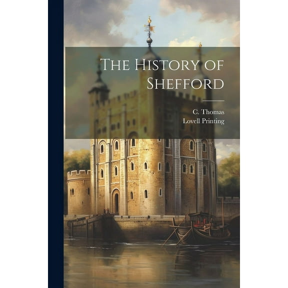 The History of Shefford (Paperback)