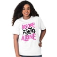 thumbnail image 5 of No One fights Alone Breast Cancer Women's Graphic T Shirt Tees Brisco Brands L, 5 of 6