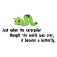 thumbnail image 2 of Metamorphosis Just When The Catterpiller World Was Over Butterfly Larva Insect Fly Away Bird Eagle Hummingbird Sparrow Worm Hawk Decorating Ideas Wall Decal Sticker - Size: 40 In X 20 In, 2 of 5