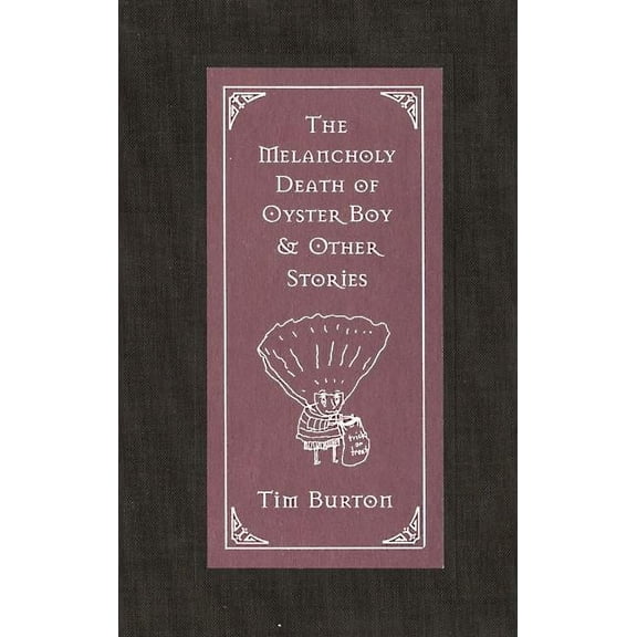 The Melancholy Death of Oyster Boy & Other Stories, (Hardcover)