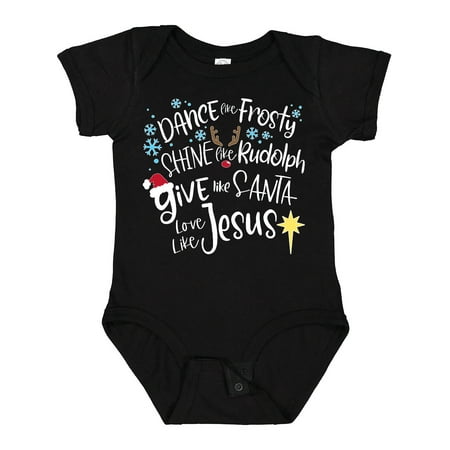 

Inktastic Dance Like Frosty Shine Like Rudolph Give Like Santa Boys or Girls Baby Bodysuit