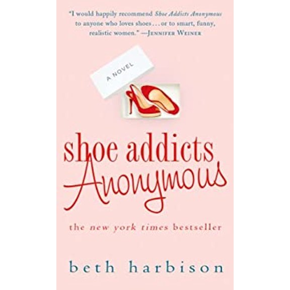Pre-Owned Shoe Addicts Anonymous (Mass Market Paperback) 031234824X 9780312348243