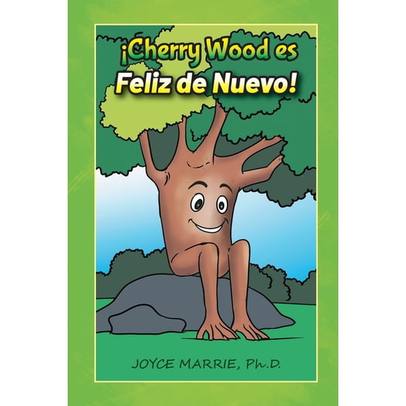 Â¡Cherry Wood es Feliz de Nuevo!, (Paperback)