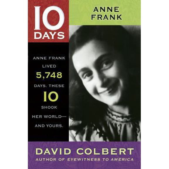 Pre-Owned 10 Days: Anne Frank (Paperback) 1416964452 9781416964452