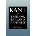 thumbnail image 1 of Pre-Owned Kant on Freedom, Law, and Happiness (Paperback) 0521654211 9780521654210, 1 of 1