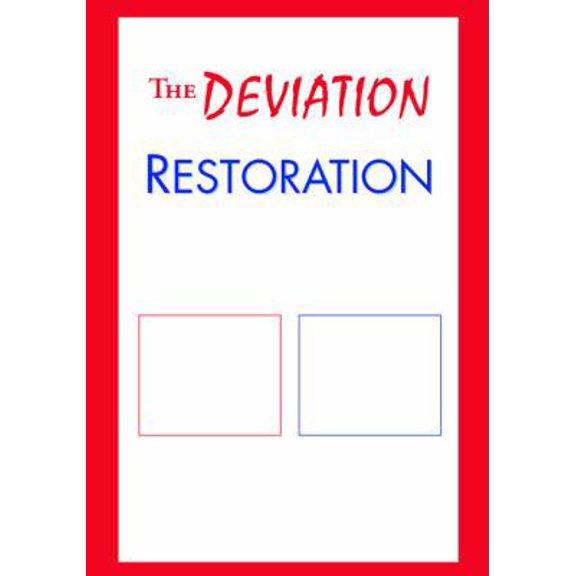 Pre-Owned The Deviation And Restoration of the Human Race (Paperback) 0978661206 9780978661205