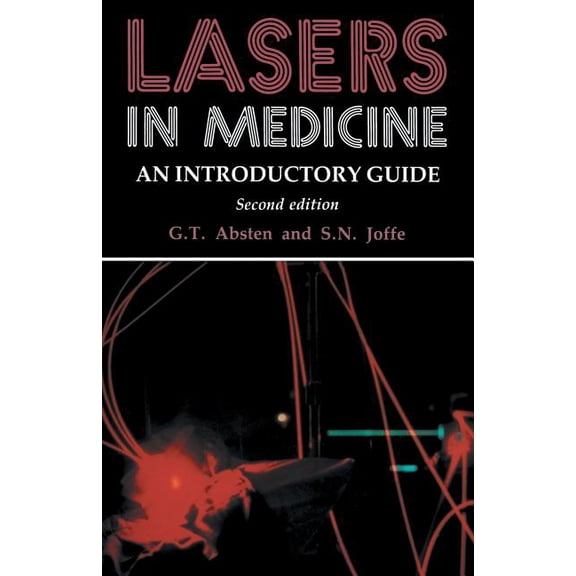 Lasers in Medicine: An Introductory Guide, (Paperback)