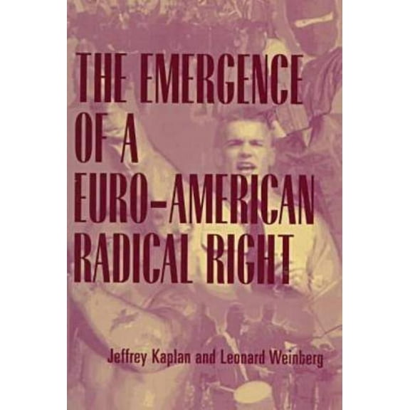 Economy; 21 The Emergence of a Euro-American Radical Right, (Paperback)