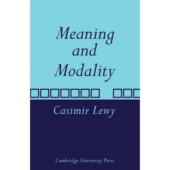 Meaning and Modality, (Paperback)