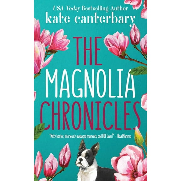 The Magnolia Chronicles: Adventures in Dating, (Paperback)