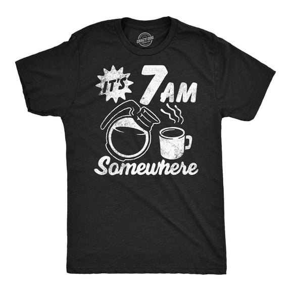 Mens Funny T Shirts Its 7 AM Somewhere Sarcastic Coffee Lovers Graphic Tee for Men Graphic Tees