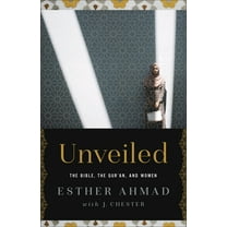 Unveiled : The Bible, The Qur'an, and Women (Paperback)