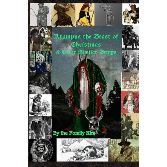 Krampus the Beast of Christmas & Other Similar Beings, (Paperback)