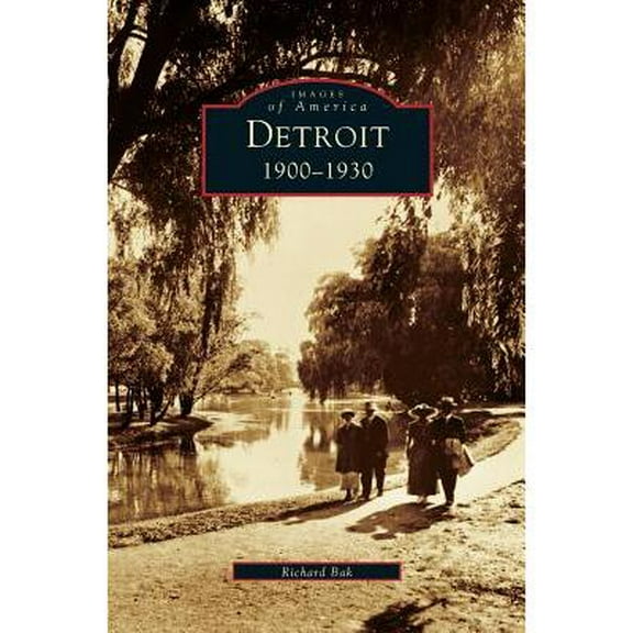 Detroit: 1900-1930 (Hardcover)