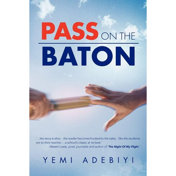 Pass on the Baton (Paperback)