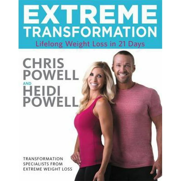 Pre-Owned Extreme Transformation: Lifelong Weight Loss in 21 Days (Hardcover) 0316339482 9780316339483