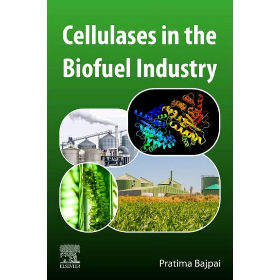Cellulases in the Biofuel Industry, (Paperback)