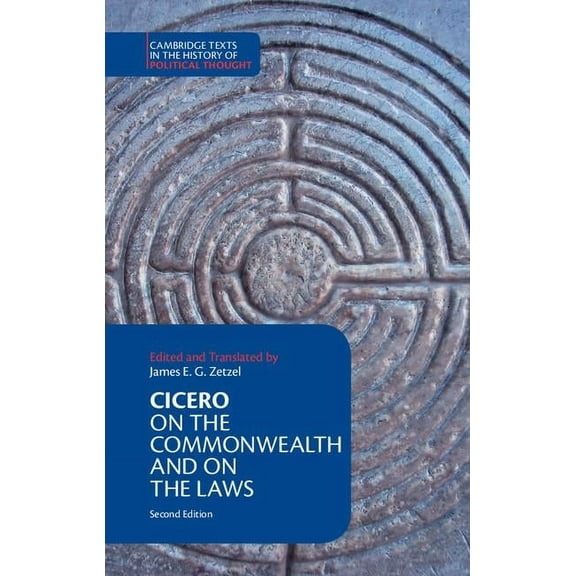 Cambridge Texts in the History of Politi Cicero: On the Commonwealth and On the Laws, (Hardcover)