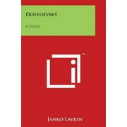 Dostoevsky: A Study (Paperback)