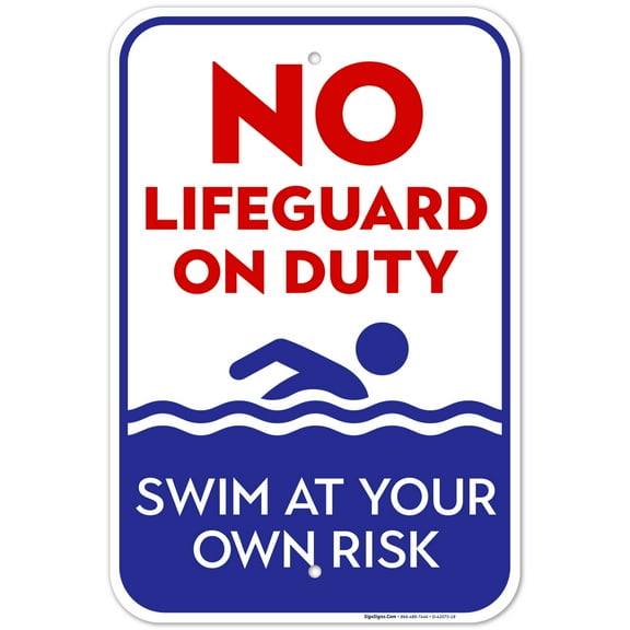 No Lifeguard On Duty Sign, Blue Pool Sign,