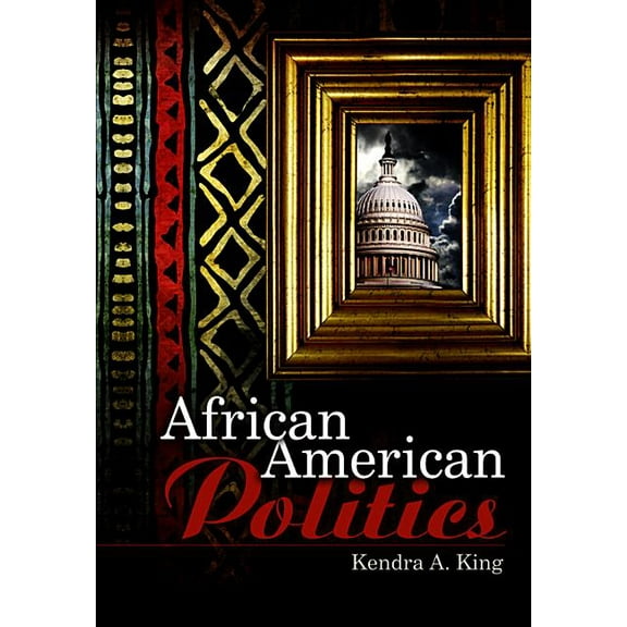 Us Minority Politics: African American Politics (Hardcover)