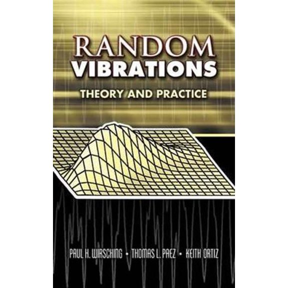 Pre-Owned Random Vibrations: Theory and Practice (Dover Books on Physics) Paperback