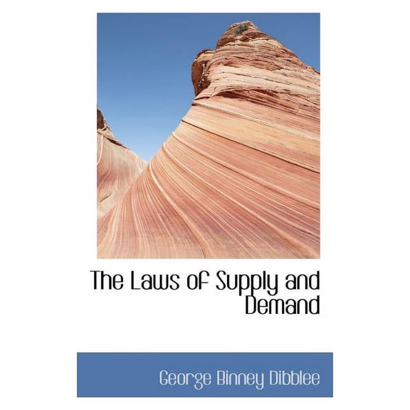 The Laws of Supply and Demand (Paperback)