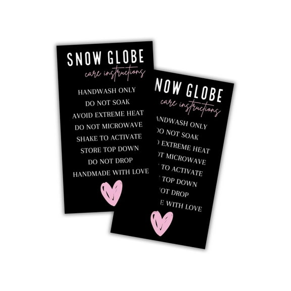 Snowglobe Care Instruction Cards 50pk 2x3.5 How To Clean Homemade for Clients Dos and Donts Reorder Business