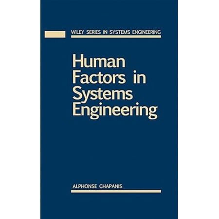 Pre-Owned Wiley Systems Engineering and Management Human Factors in Systems Engineering Book 17 (Hardcover)