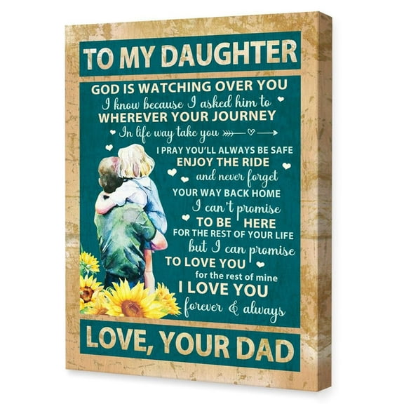 Daughter Gifts from Dad,Birthday Gifts for Daughter,Gifts for Daughter from Dad,Father to Daughter Gifts-I Pray You'll Always Be Safe Canvas Wall Art Decor poster
