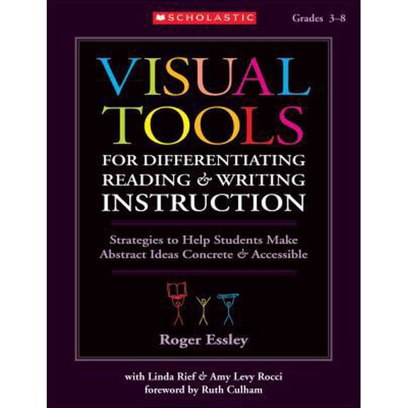 Pre-Owned Visual Tools for Differentiating Reading & Writing Instruction: Strategies to Help Students Make Abstract Ideas Concrete & Accessible (Paperback) 0439899087 9780439899086