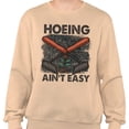 thumbnail image 2 of Hoeing Ain't Easy Sweatshirt Unisex 2X-Large Sand, 2 of 5