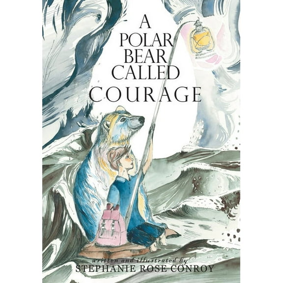 A Polar Bear Called Courage, (Paperback)