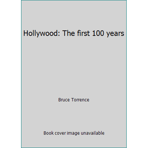 Pre-Owned Hollywood: The first 100 years (Hardcover) 0960359400 9780960359400