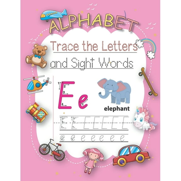 Trace Letters Of The Alphabet and Sight Words: Learn To Write Letter Tracing With A Fun Workbook For Children.Alphabet, Words, Animals, Dot and Colori