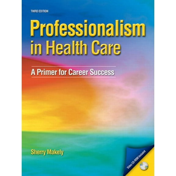 Pre-Owned Professionalism in Healthcare: A Primer for Career Success Paperback