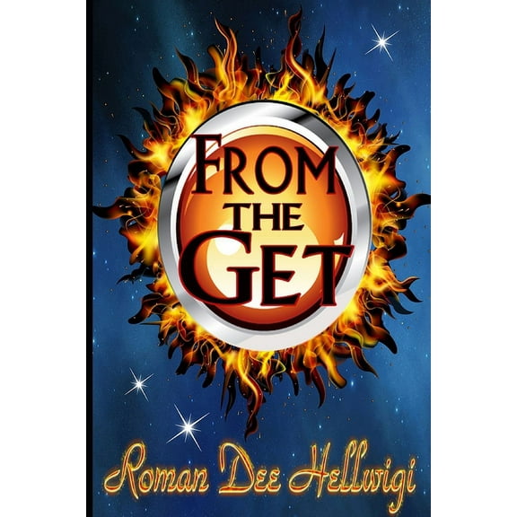 The Lo Trilogy: From the Get (Paperback)