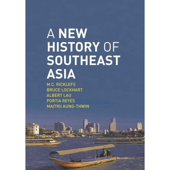 A New History of Southeast Asia, (Paperback)