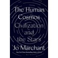 thumbnail image 1 of Pre-Owned The Human Cosmos: Civilization and the Stars Hardcover, 1 of 1