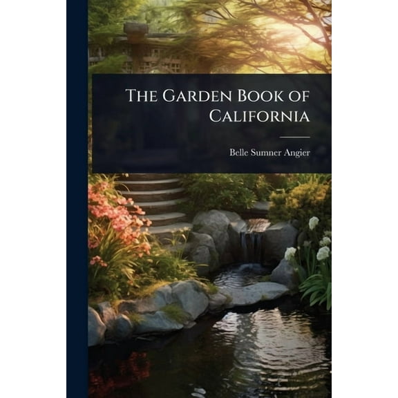 The Garden Book of California, (Paperback)