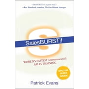 Salesburst!!: World's Fastest (Entrepreneurial) Sales Training, (Hardcover)
