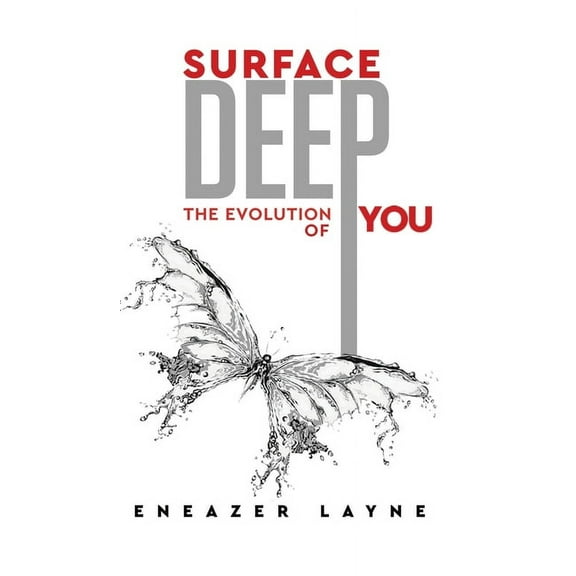 Surface Deep: The Evolution of YOU, (Hardcover)