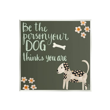 Stupell Industries Humorous Dog Owner Quote Daisy Design Graphic Art Unframed Art Print Wall Art, Design by Katie Doucette