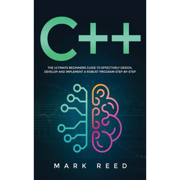 C Programming C Programming The Ultimate Beginners Guide To