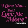 thumbnail image 2 of Junior's Sex and the City Samantha Love You But Love Me More  Racerback Tank Top Black 2X Large, 2 of 5
