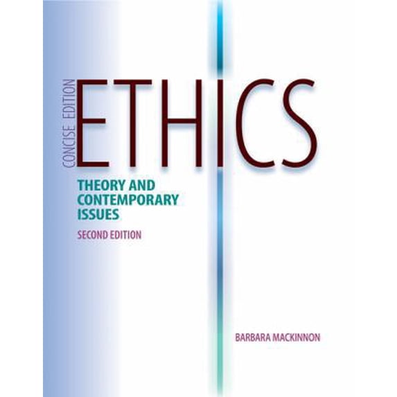 Pre-Owned Ethics: Theory and Contemporary Issues, Concise, 2nd Edition (Paperback) 1133049745 9781133049746